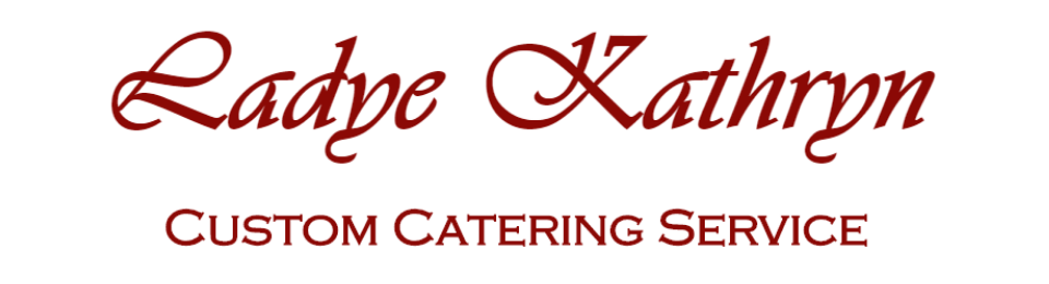 Ladye Kathryn Catering